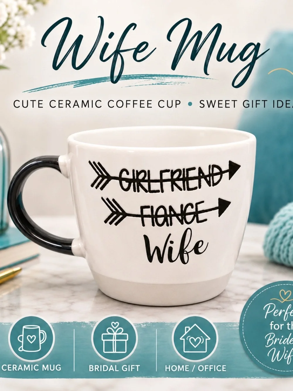 Bride-to-Be Wife Ceramic Mug | Bridal Shower Wedding Gift